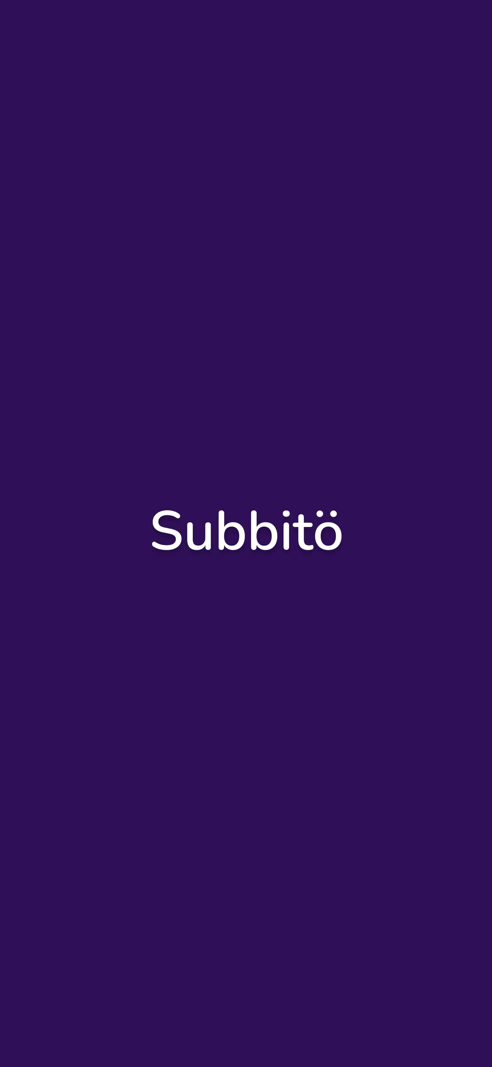 Download the Subbito App